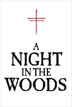 A Night in the Woods