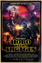 Hobo with a Shotgun (2011)
