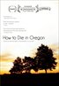 How To Die In Oregon